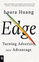 Edge: Turning Adversity into Advantage