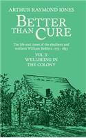 Better Than Cure: 2 Wellbeing in the Colony(Better Than Cure)