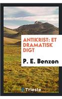 Antikrist: Et Dramatisk Digt