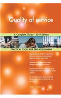 Quality of service A Complete Guide - 2019 Edition