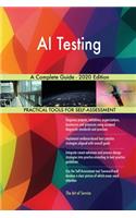 AI Testing A Complete Guide - 2020 Edition