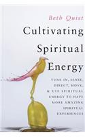 Cultivating Spiritual Energy