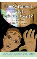 Hi, My Name's Jesus, What's Yours?