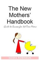 The New Mothers' Handbook
