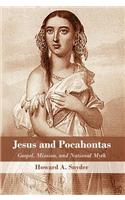 Jesus and Pocahontas