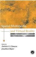 Spatial Multimedia and Virtual Reality
