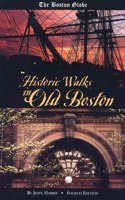 "Boston Globe" Historic Walks in Old Boston: (Travel)