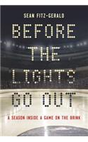 Before the Lights Go Out