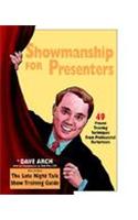 Showmanship for Presenters