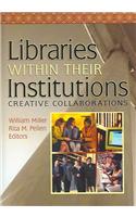 Libraries Within Their Institutions