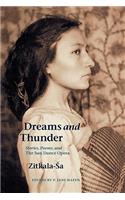 Dreams and Thunder: Stories, Poems, and the Sun Dance Opera(English)