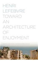 Toward an Architecture of Enjoyment
