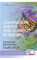 Compassion Fatigue and Burnout in Nursing, Second Edition