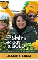 My Life with the Green & Gold