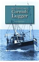 More Tales from a Cornish Lugger