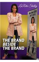 Brand Beside The Brand