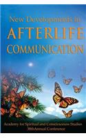 New Developments in Afterlife Communication