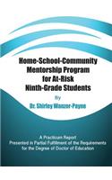 Home-School-Community Mentorship Program for At-Risk Ninth-Grade Students