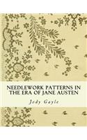 Needlework Patterns in the Era of Jane Austen