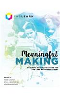 Meaningful Making