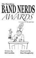 The Marching Band Nerds Awards