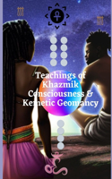 Teachings of Khazmik Consciousness and The Oracle of Men Nefer