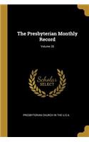 Presbyterian Monthly Record; Volume 28