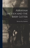 Abraham Lincoln and the Bixby Letter