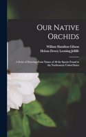 Our Native Orchids