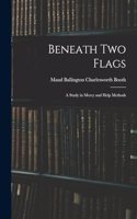 Beneath Two Flags
