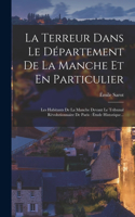 Terreur Dans Le Département De La Manche Et En Particulier