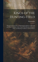 Kings of the Hunting-field