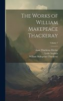 Works of William Makepeace Thackeray; Volume 7