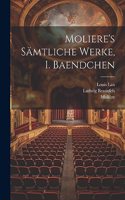 Moliere's Sämtliche Werke, 1. Baendchen