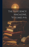 The Efficiency Magazine, Volumes 4-6