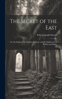 Secret of the East
