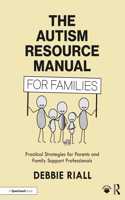 The Autism Resource Manual for Families