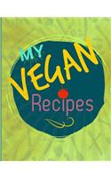 My Vegan Recipes