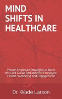 Mind Shifts in Healthcare