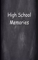High School Memories Chalkboard Design School Composition Book: Back To School Progress Journals Notebooks Diaries (Notebook, Diary, Blank Book)