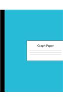 Graph Paper: Large Blank 4 x 4 Quadrille Squared Coordinate Grid Paper - Blue Cover - Math Science Note Book: Preschool Kindergarten Primary Elementary