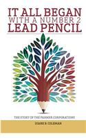 It All Began with a Number 2 Lead Pencil