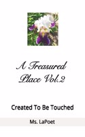 Treasured Place Vol.2 Created To Be Touched