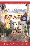Death and a Dog (A Lacey Doyle Cozy Mystery-Book 2)