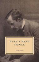 When A Man's Single