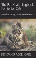 The Pet Health Logbook For Senior Cats