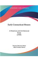 Early Connecticut Houses