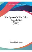 The Quest Of The Gilt-Edged Girl (1897): (English)