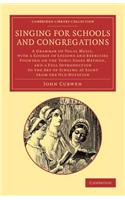 Singing for Schools and Congregations