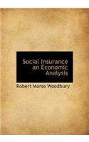 Social Insurance an Economic Analysis